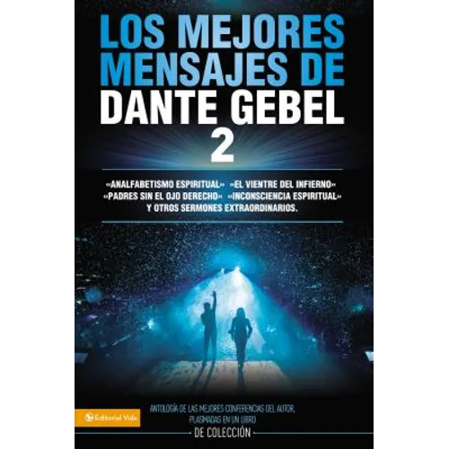 Los Mejores Mensajes de Dante Gebel 2 - Paperback