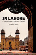 In Lahore: A Contemporary Guide to the City - Paperback