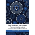 Social Work Using Interpretative Phenomenological Analysis - Paperback