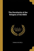 The Peculiarity of the Religion of the Bible - Paperback