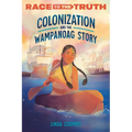 Colonization and the Wampanoag Story - Paperback