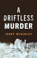 A Driftless Murder - Paperback