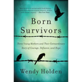 Born Survivors - Paperback