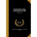 Forest Fires in the Adirondacks in 1903; Volume no.26 - Paperback