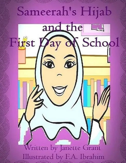 Sameerah's Hijab: and the first day of school - Paperback