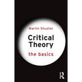 Critical Theory: The Basics - Paperback