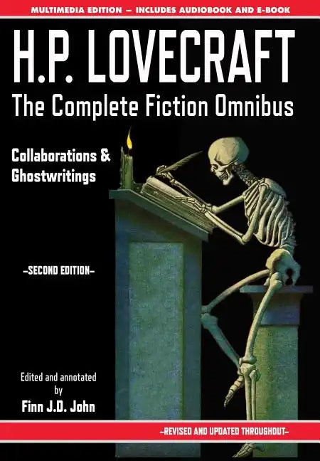H.P. Lovecraft - The Complete Fiction Omnibus Collection - Second Edition: Collaborations and Ghostwritings - Hardcover