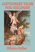Cautionary Tales for Children - Paperback