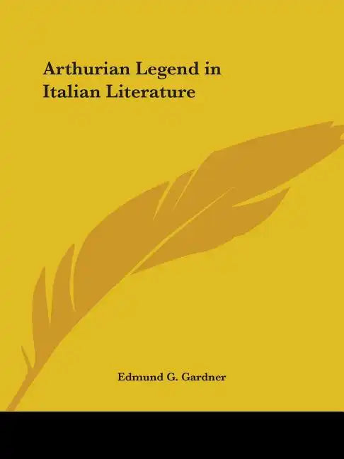 Arthurian Legend in Italian Literature - Paperback