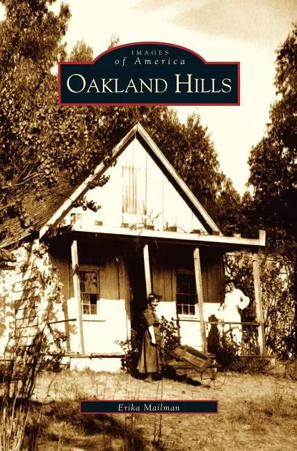 Oakland Hills - Hardcover