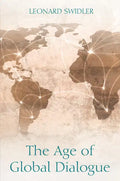 The Age of Global Dialogue - Paperback