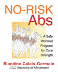No-Risk Abs: A Safe Workout Program for Core Strength - Paperback