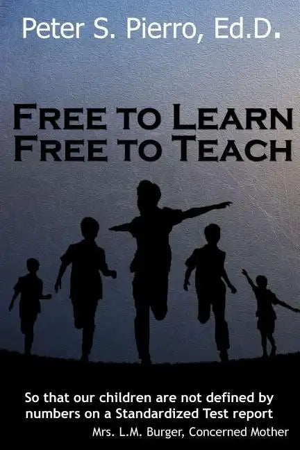Free To Learn Free To Teach - Paperback