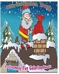 Christmas Day: Extremely Fun Coloring Books - Paperback