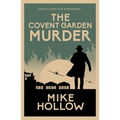 The Covent Garden Murder: The Compelling Wartime Murder Mystery - Hardcover