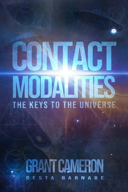 Contact Modalities: The Keys to the Universe - Paperback
