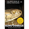 King Cobras: King of Venomous Snakes - Paperback