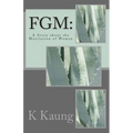Fgm: A Story about the Mutilation of Women - Paperback