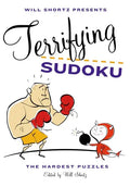 Will Shortz Presents Terrifying Sudoku: 200 Diabolical Puzzles - Paperback