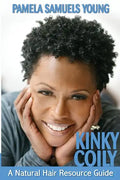 Kinky Coily: A Natural Hair Resource Guide - Paperback