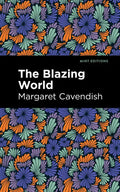 The Blazing World - Hardcover