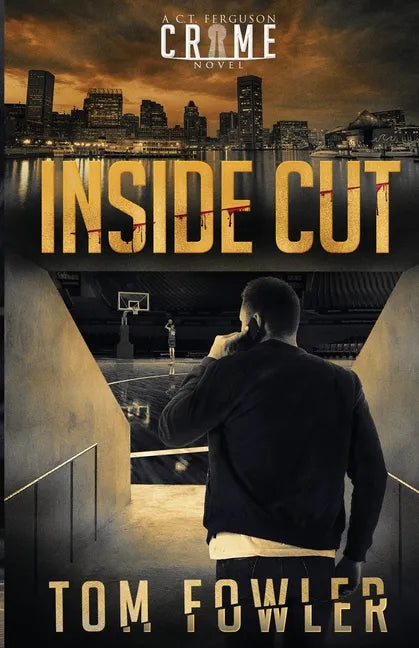 Inside Cut: A C.T. Ferguson Crime Novel - Paperback