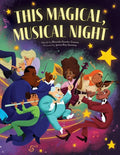 This Magical, Musical Night - Hardcover