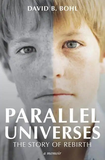 Parallel Universes: The Story of Rebirth - Paperback
