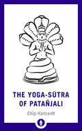 The Yoga-Sutra of Patanjali: A New Translation with Commentary - Paperback