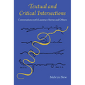 Textual and Critical Intersections: Conversations with Laurence Sterne and Others - Hardcover