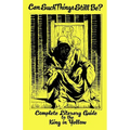 Can Such Things Still Be? - Complete Literary Guide to the King in Yellow - Paperback