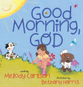 Good Morning, God - Hardcover