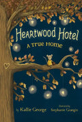 Heartwood Hotel: A True Home - Paperback