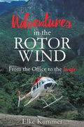 Adventures in the Rotor Wind - Paperback