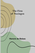The Firm of Nucingen - Paperback
