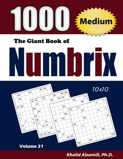 The Giant Book of Numbrix: 1000 Medium (10x10) Puzzles - Paperback