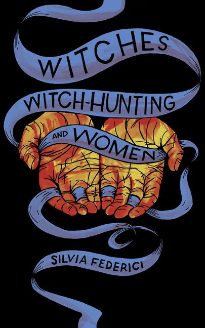 Witches, Witch-Hunting, and Women - Paperback