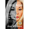 I am Ana and I am Breaking the Silence - Paperback