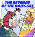 The Revenge of the Baby-SAT: A Calvin and Hobbes Collection Volume 6 - Paperback