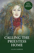 Calling The Priestess Home - Paperback