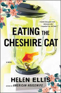 Eating the Cheshire Cat - Paperback