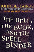 The Bell, the Book, and the Spellbinder - Paperback