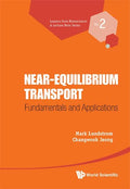 Near-Equilibrium Transport: Fundamentals and Applications - Paperback