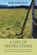 A Life of Obstructions - Hardcover