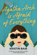 Agatha Arch Is Afraid of Everything - Paperback