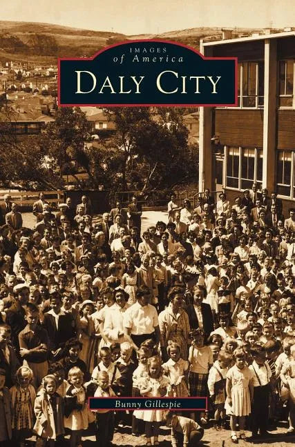 Daly City - Hardcover