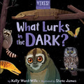 What Lurks in the Dark? - Board Book