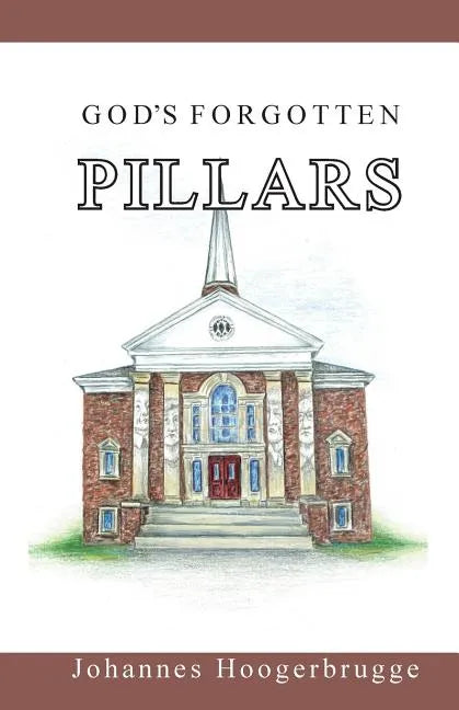 God's Forgotten Pillars - Paperback