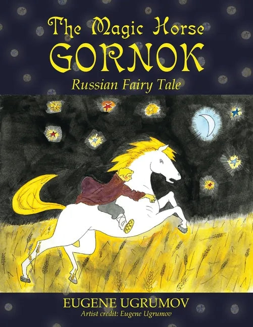 The Magic Horse Gornok: Russian Fairy Tale - Paperback