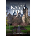 Kay's Life: The Stories of Kay Conklin - Paperback